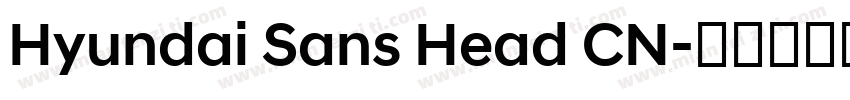 Hyundai Sans Head CN字体转换